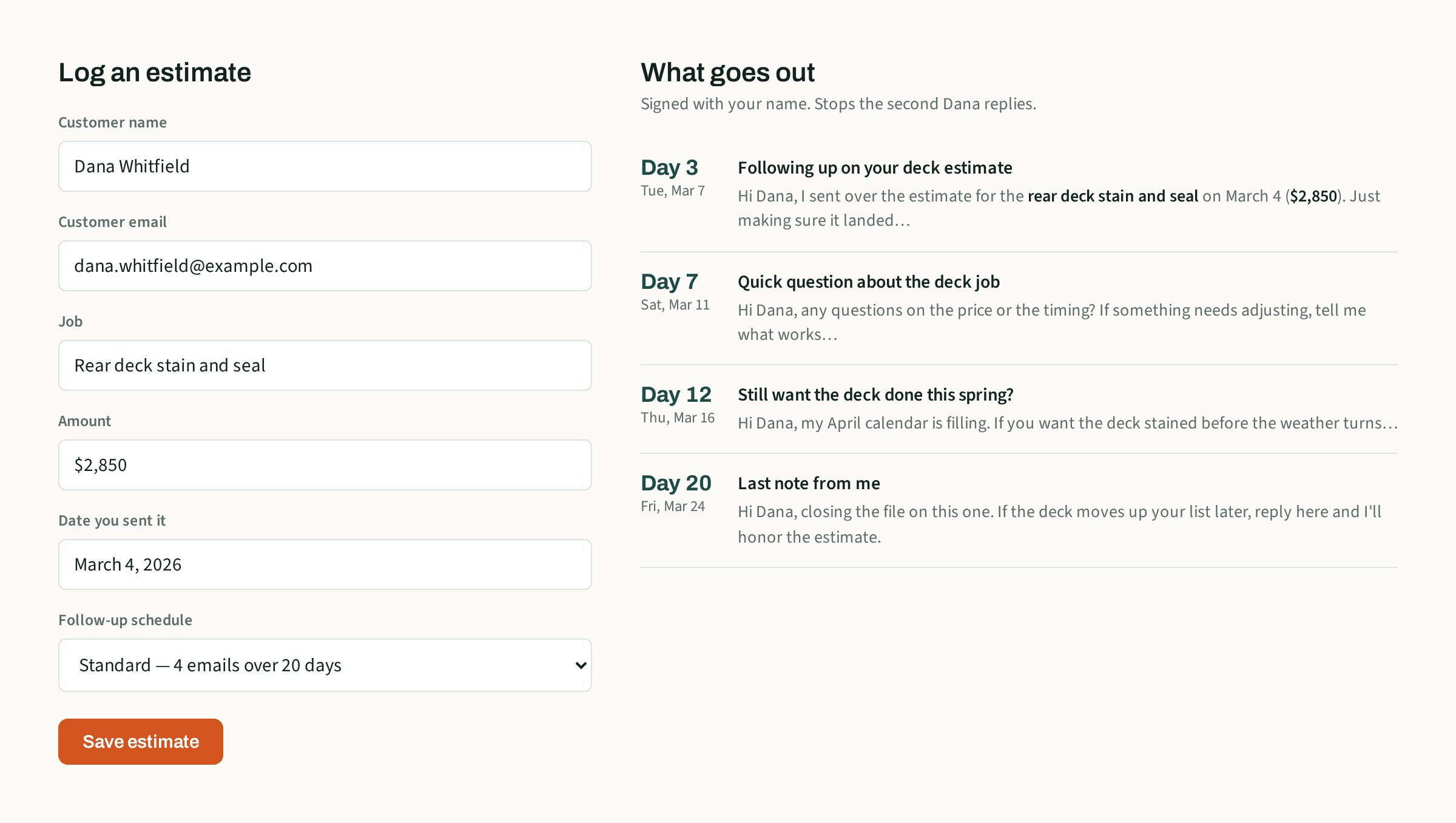 The log-an-estimate form: customer, email, job, amount, date sent and schedule, with the four upcoming follow-up emails previewed beside it.